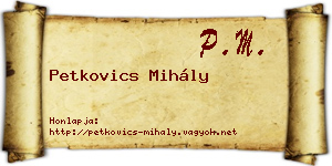 Petkovics Mihály névjegykártya